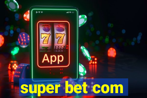 super bet com