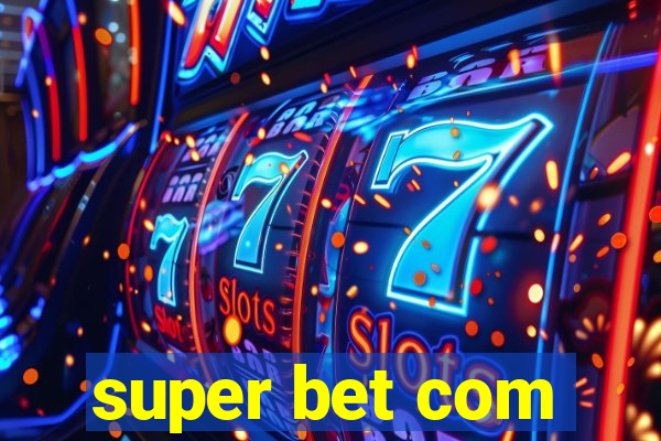 super bet com