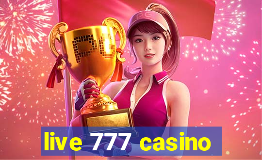 live 777 casino