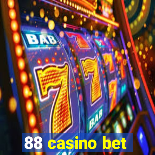 88 casino bet