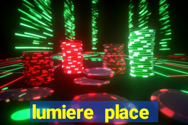 lumiere place casino and hotels