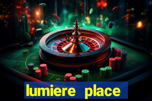 lumiere place casino and hotels