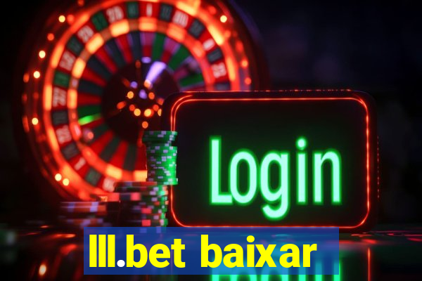 lll.bet baixar