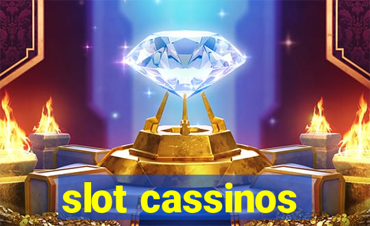 slot cassinos