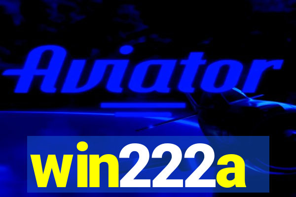 win222a