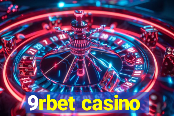 9rbet casino