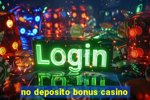 no deposito bonus casino