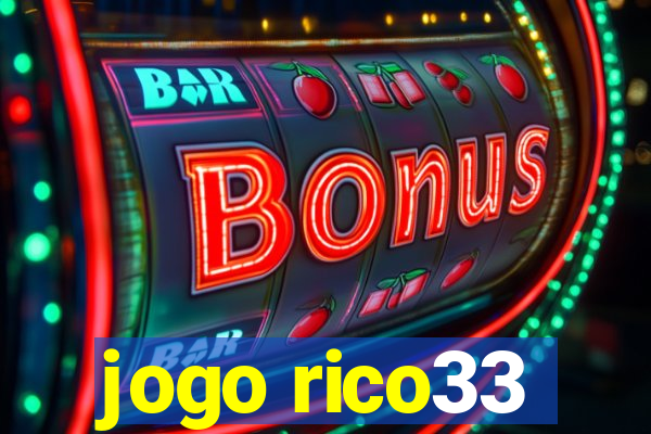 jogo rico33