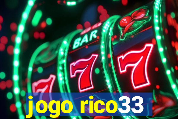 jogo rico33