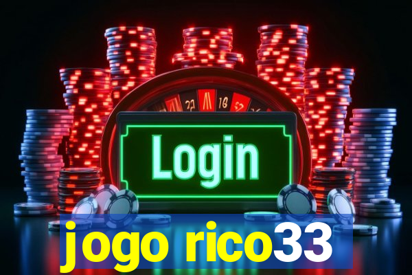 jogo rico33