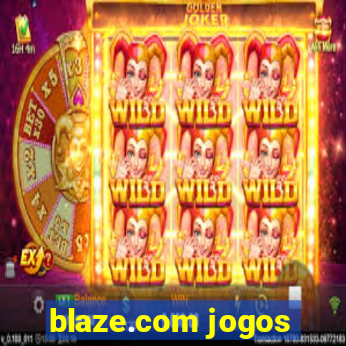 blaze.com jogos