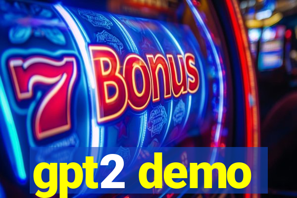 gpt2 demo