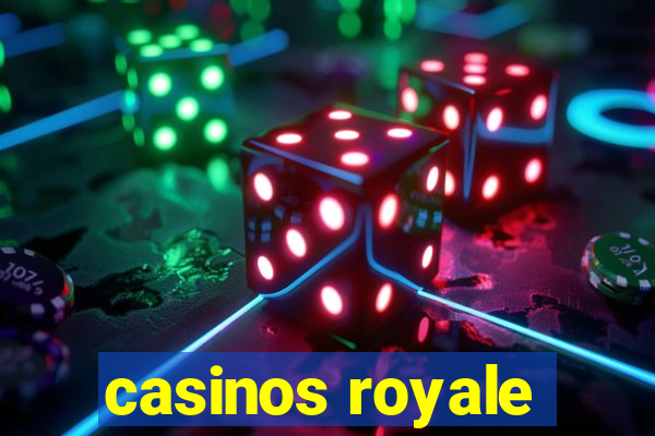 casinos royale