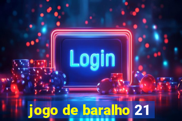 jogo de baralho 21