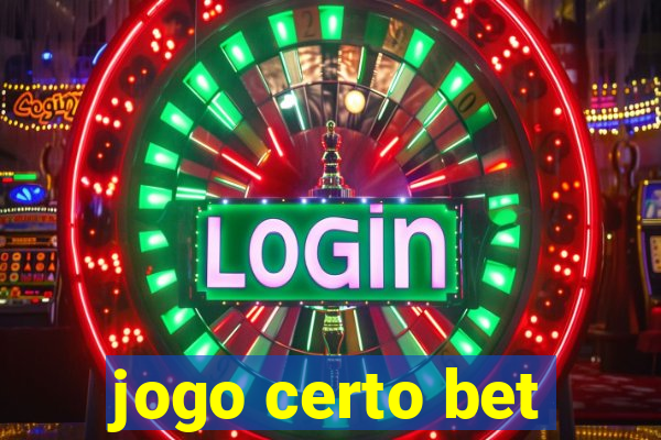 jogo certo bet