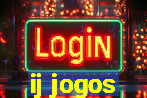 ij jogos