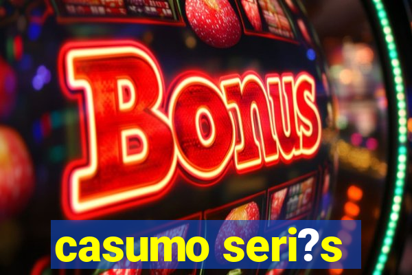 casumo seri?s