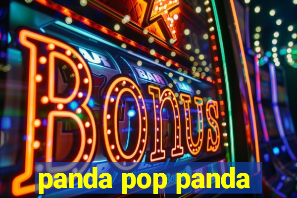 panda pop panda