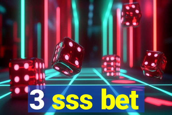 3 sss bet