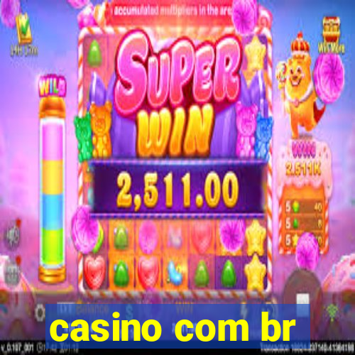 casino com br