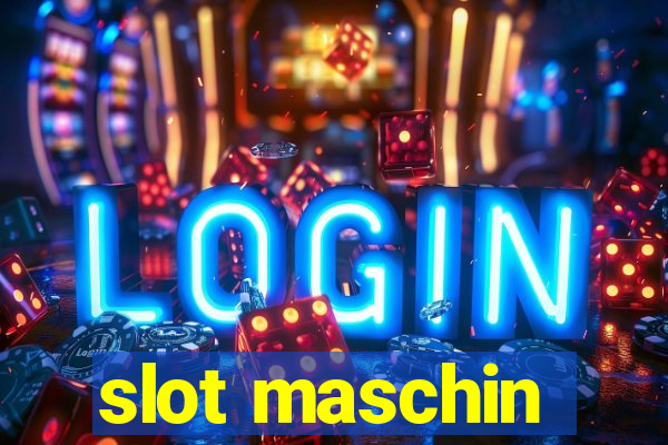 slot maschin