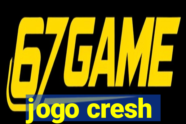 jogo cresh