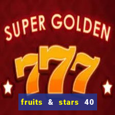 fruits & stars 40 christmas slot