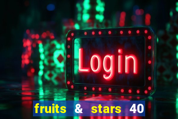 fruits & stars 40 christmas slot