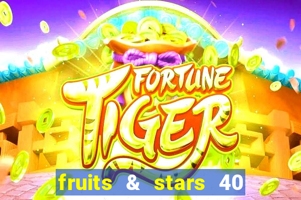 fruits & stars 40 christmas slot