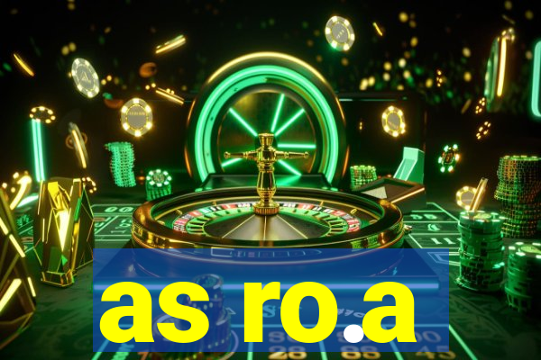 as ro.a