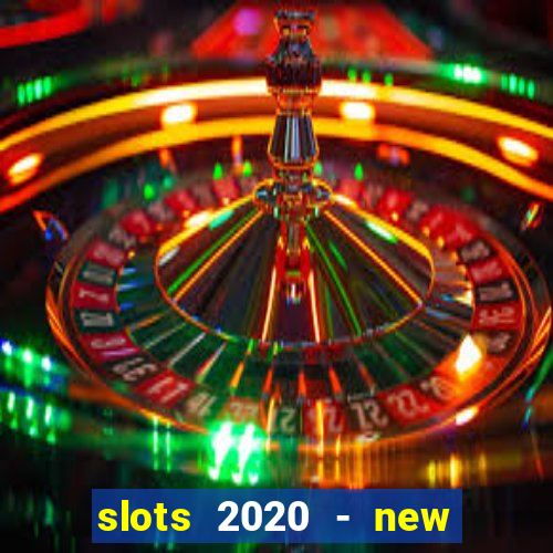 slots 2020 - new lucky slots