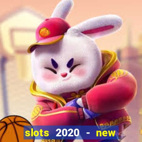 slots 2020 - new lucky slots