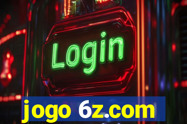 jogo 6z.com