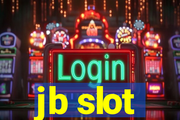 jb slot