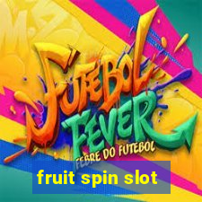 fruit spin slot