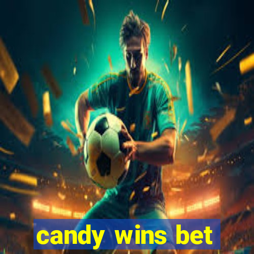 candy wins bet