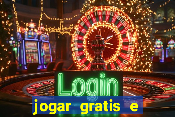 jogar gratis e ganhar dinheiro