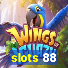 slots 88