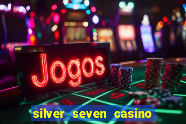 silver seven casino las vegas