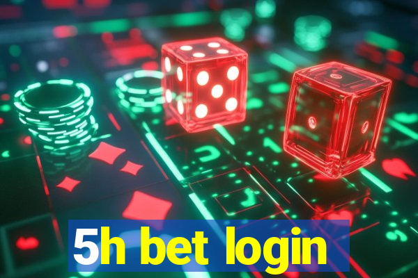 5h bet login