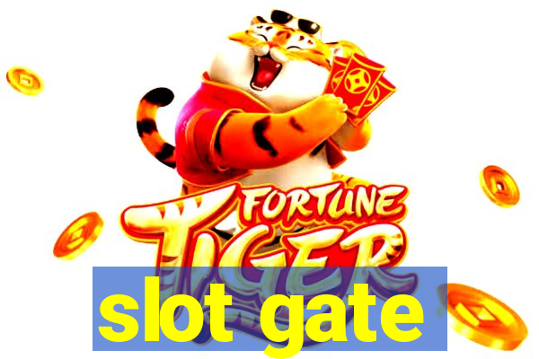 slot gate