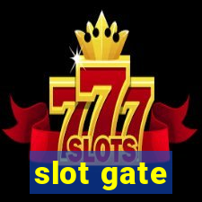 slot gate