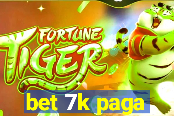 bet 7k paga