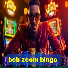 bob zoom bingo