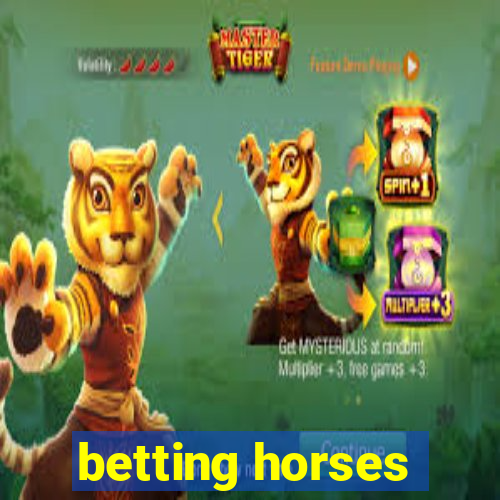 betting horses