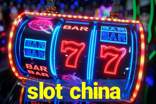 slot china