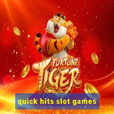 quick hits slot games