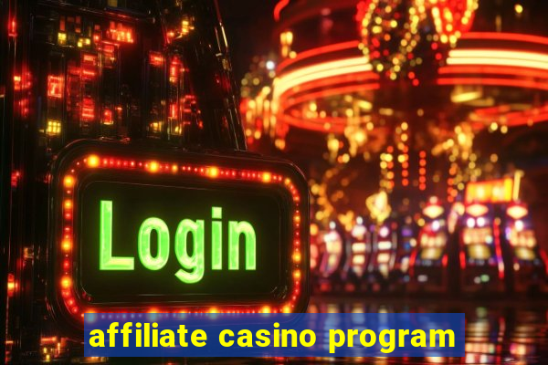 affiliate casino program