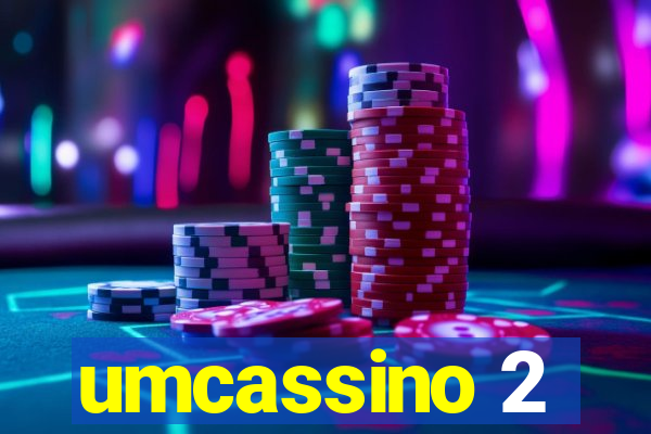 umcassino 2