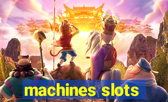 machines slots